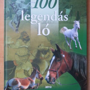 100 legendás ló