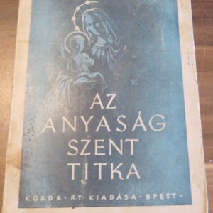 Az anyaság szent titka