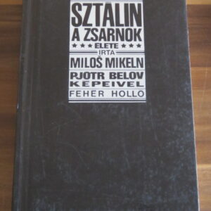 Sztálin, a zsarnok élete