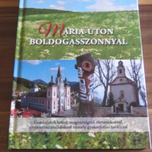 Mária-úton Boldogasszonnyal