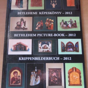 Betlehemi képeskönyv - 2013