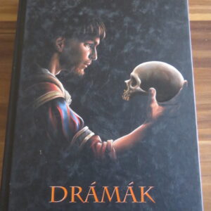 Shakespeare-drámák: Romeo és Júlia, Szentivánéji álom, Julius Caesar, Hamlet, dán királyfi, Lear király